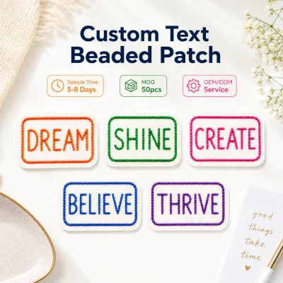 Handcrafted Beaded Patches Assorted Believe Thrive Dream Motivational Slogans Seed Bead Embroidery Badges for Jackets Bulk