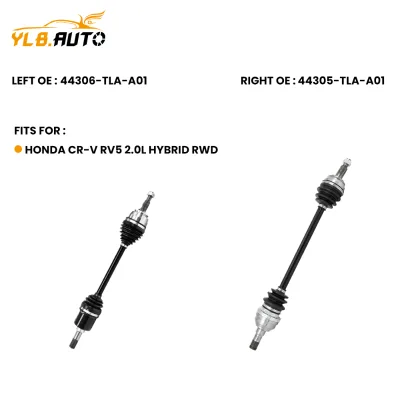 High Performance Front Drive Shaft for Honda CR-V Hybrid RV5 RW5 44306-TLA-A01 44305-TLA-A01