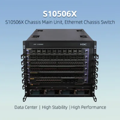 G H3C S10500X Series Orthogonal CLOS Multiservice Core Switches for Campus MAN & Data Center Backbone Network Switches