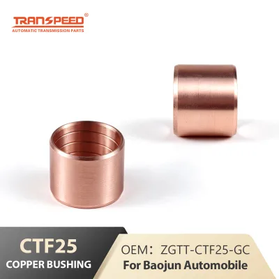 Transpeed CTF25 Transmission Shaft Bushing for Baojun Automatic Transmission Internal Copper Bushing Export Quality