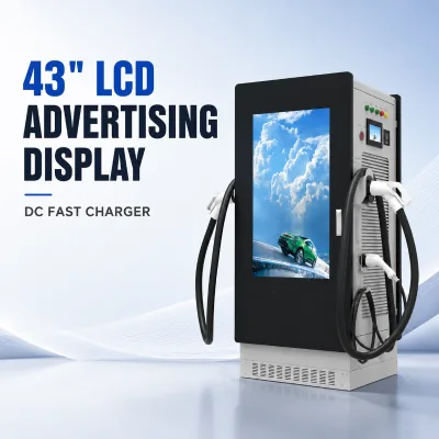 43 Inch LCD Advertising Three-Phase DC Fast Charger OCPP 1.6 for Shopping Centers Public Parking Commercial Buildings Charging