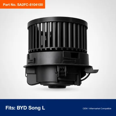 For BYD Song L Automotive air Conditioning System Blower Fan OE NO.SA2FC-8104100