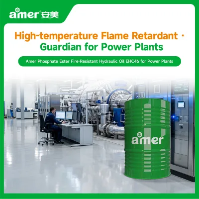 Amer Phosphate Ester Fire-Resistant Hydraulic Oil EHC46 for Steam Turbine EHC Control System