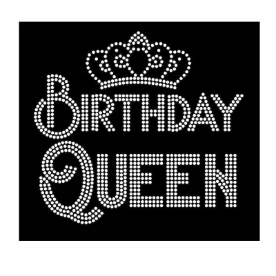 Birthday Queen Rhinestone Template Iron on Motif Transfer