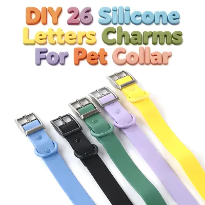 Factory DIY Colorful Silicone Letter Charms for Dog Collar Personalized Name Decorative 26 English Letters DIY Name All Season