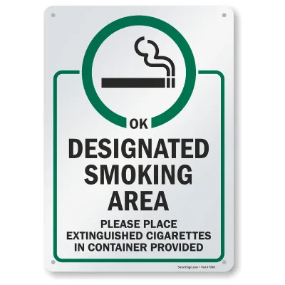 Designated Smoking Area - Place Extinguished Cigarettes in Container Provided Metal Sign,Green, Black and White