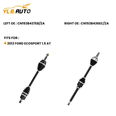 Precision Front Drive Shaft CV Axle for Ford EcoSport 2013 CN153B437EB CN153B436EC