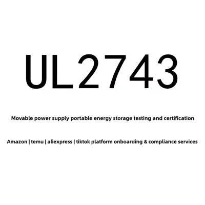 Amazon UL2743 Certified FCC Portable Power Supply Model UL2743-FCC with Testing and Certification Report