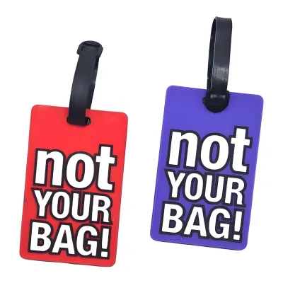 Eye Catching "Not Your Bag!" Luggage Tags Durable Travel Identification Labels